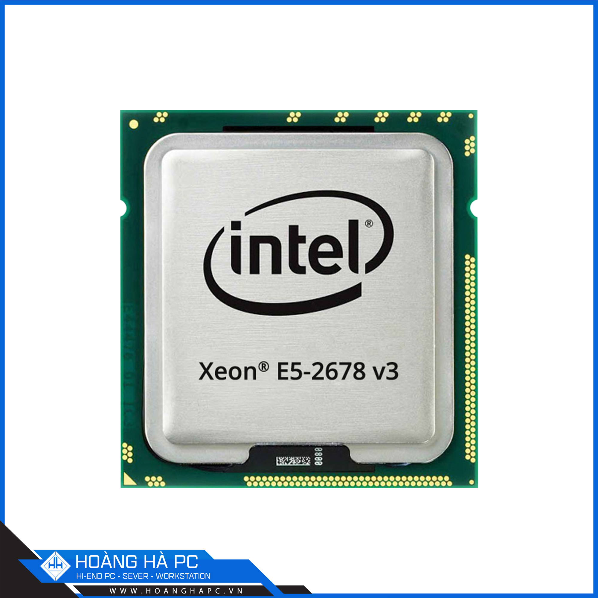 CPU Intel Xeon E5 2678 V3 (2.5GHz Turbo Up To 3.3GHz, 12 nhân 24 luồng, 30MB Cache, LGA 2011-3) 